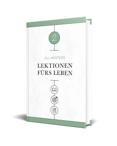 Lektionen fürs Leben 2