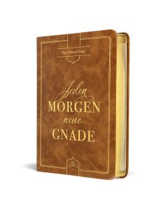 Jeden Morgen neue Gnade