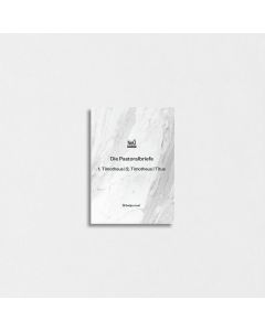 Die Pastoralbriefe: 1. Timotheus, 2. Timotheus und Titus