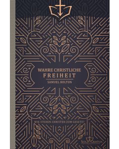 Wahre christliche Freiheit