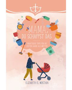 Mama, du schaffst das!