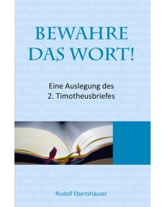 Bewahre das Wort!