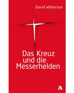 Das Kreuz und die Messerhelden