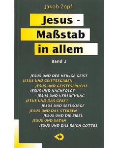 Jesus - Maßstab in allem