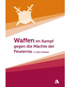 Waffen im Kampf gegen die Mächte der Finsternis