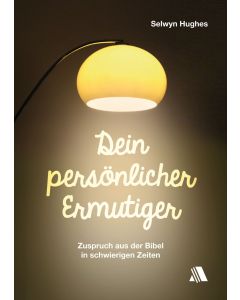 Dein persönlicher Ermutiger