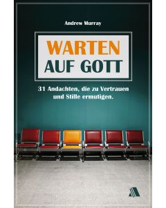 Warten auf Gott