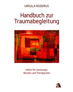 Handbuch zur Traumabegleitung