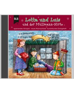 Lotta und Luis und der Müllmann-Hirte