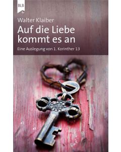 Auf die Liebe kommt es an