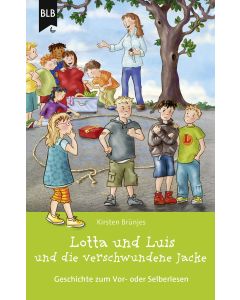 Lotta und Luis und die verschwundene Jacke