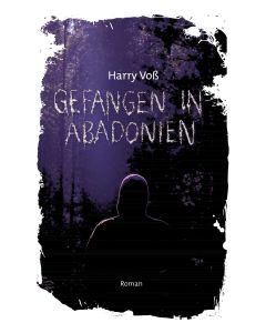 Gefangen in Abadonien