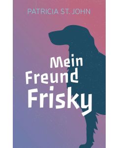 Mein Freund Frisky
