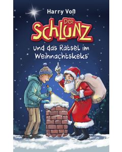 Der Schlunz und das Rätsel im Weihnachtskeks