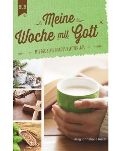 Meine Woche mit Gott