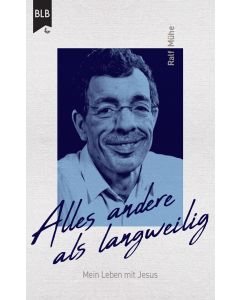 Alles andere als langweilig