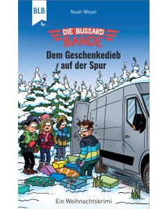 Die Bussard-Bande - Dem Geschenkedieb auf der Spur