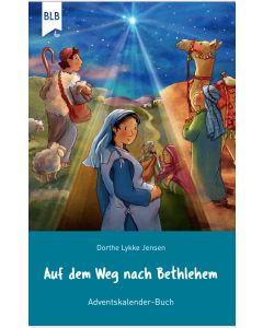 Auf dem Weg nach Bethlehem
