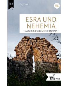 Die Bücher Esra und Nehemia