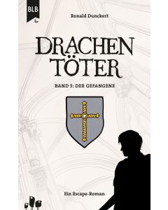 Drachentöter - Der Gefangene