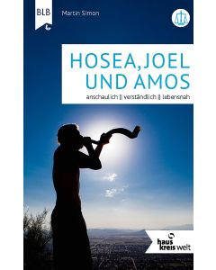 Hosea, Joel und Amos