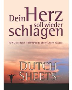 Dein Herz soll wieder schlagen