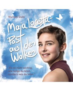 Maja Loretta – Post aus den Wolken