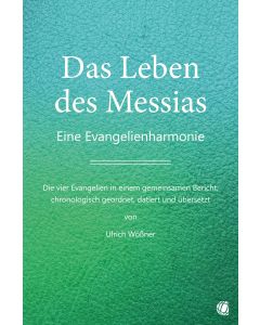 Das Leben des Messias