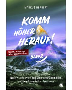 Komm höher herauf! (Band 2)