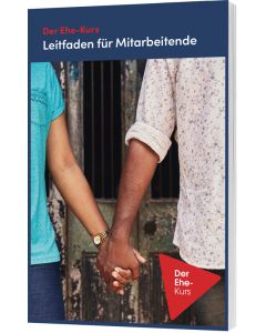 Der Ehe-Kurs - Leitfaden für Mitarbeitende