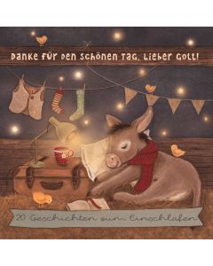 Danke für den schönen Tag, lieber Gott! - Hörbuch