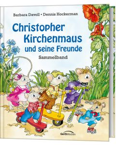 Christopher Kirchenmaus und seine Freunde