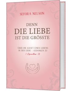 Denn die Liebe ist die grösste