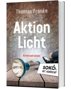 Soko mit Handicap: Aktion Licht