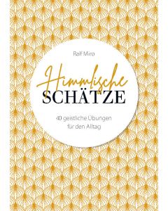 Himmlische Schätze