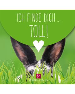 Ich finde dich ... toll!