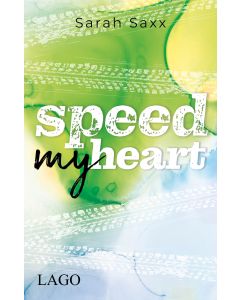 Speed My Heart