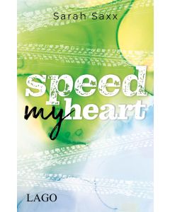 Speed My Heart