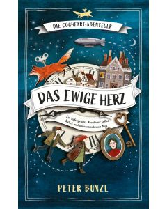 Die Cogheart-Abenteuer: Das ewige Herz