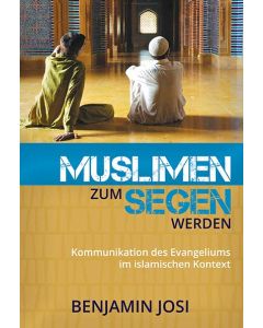 Muslimen zum Segen werden