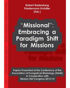 “Missional”: Embracing a Paradigm Shift for Missions