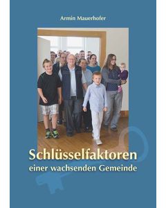 Schlüsselfaktoren einer wachsenden Gemeinde