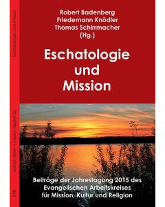 Eschatologie und Mission