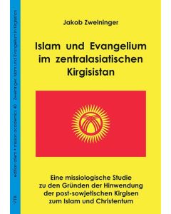 Islam und Evangelium im zentralasiatischen Kirgisistan