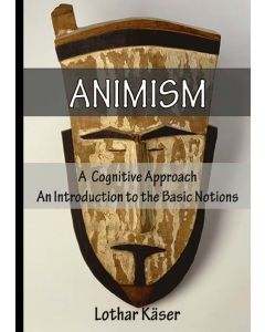 Animism: A Cognitive Approach