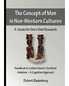 The Concept of Man in Non-Western Cultures: A Guide for One’s Own Research