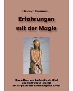 Erfahrungen mit der Magie