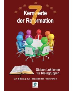 7 Kernwerte der Reformation