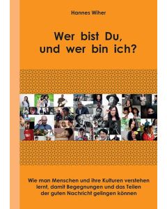 Wer bist Du, und wer bin ich?