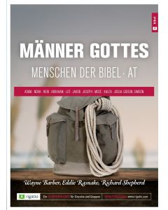 Männer Gottes - Menschen der Bibel AT